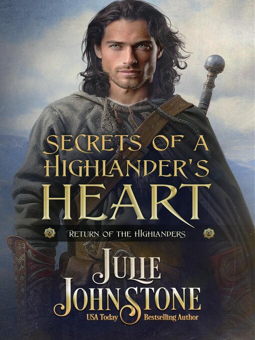 Title details for Secrets of a Highlander's Heart by Julie Johnstone - Available